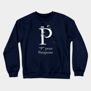 "P" pour Parapente Crewneck Sweatshirt